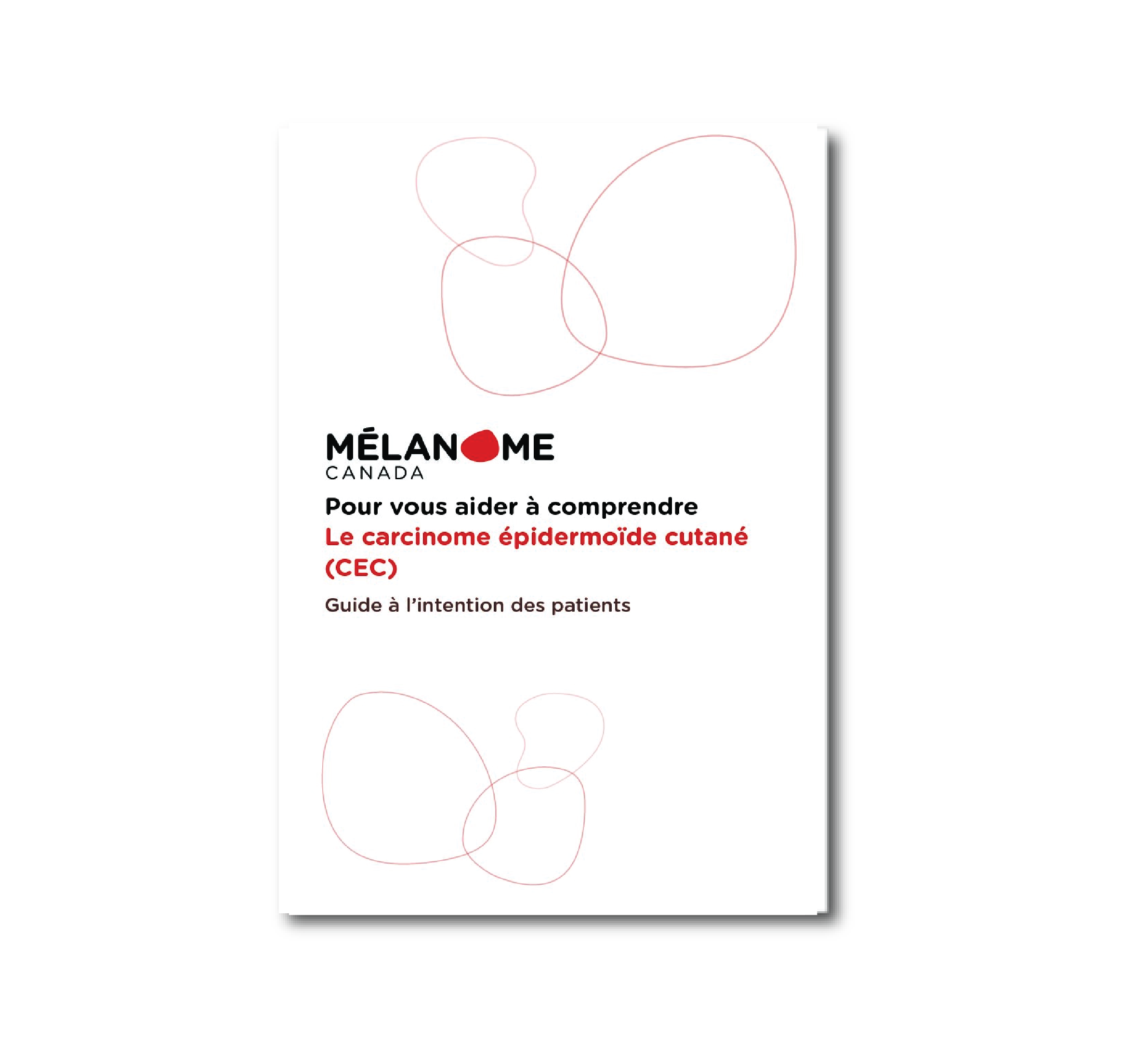 Helping you understand Cutaneous Squamous Cell Carcinoma (CSCC) A Patient Guide